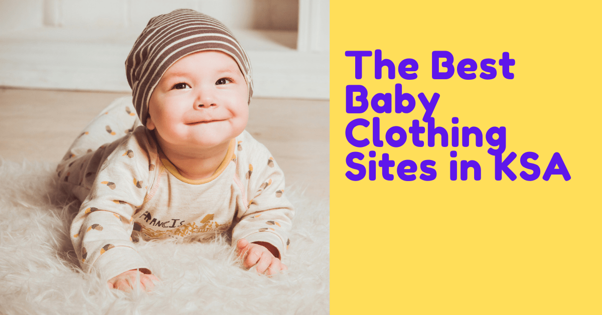The 7 Best Online Baby Clothing Sites in Saudi Arabia GC Coupons