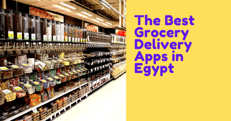 The Best Grocery Delivery Apps in Egypt